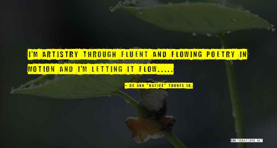 Townes Quotes By De Ann Townes Quotes By De Ann