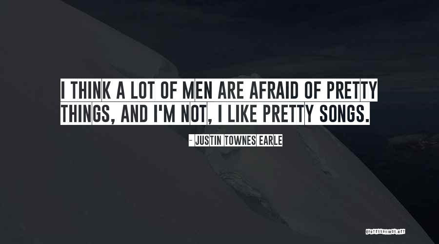 Townes Quotes By Justin Townes Earle Townes Quotes By Justin Townes Earle