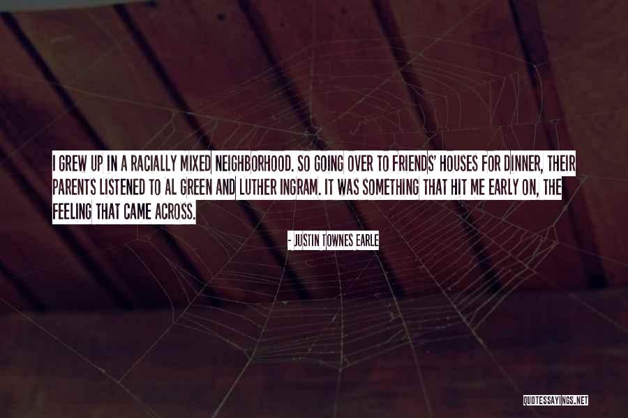 Townes Quotes By Justin Townes Earle Townes Quotes By Justin Townes Earle