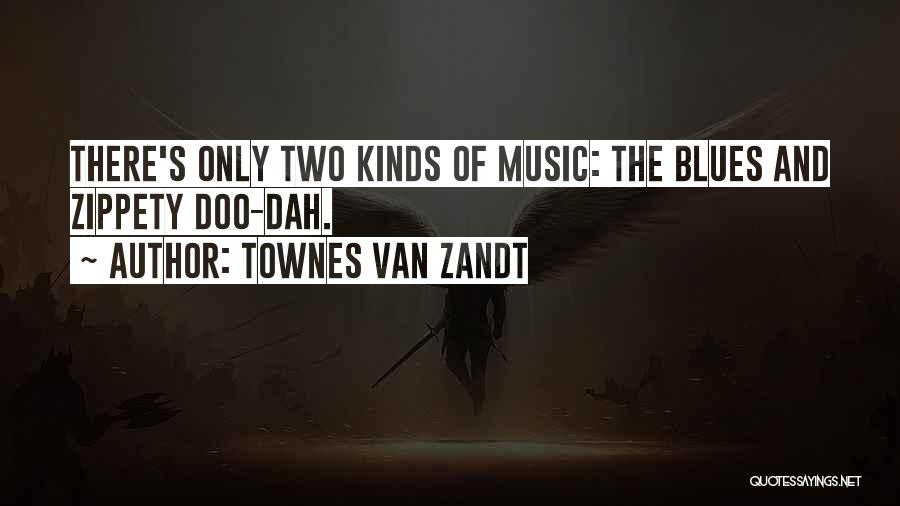 Townes Van Zandt Quotes 1174939