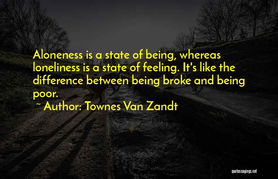 Townes Van Zandt Quotes 1218028