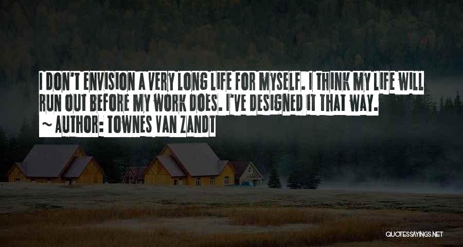 Townes Van Zandt Quotes 164383