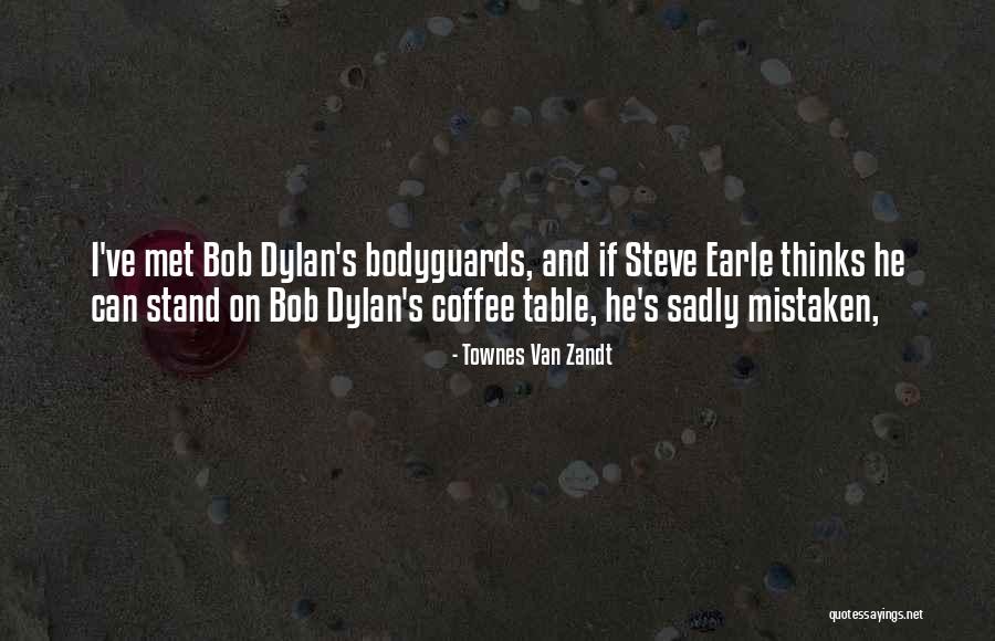 Townes Van Zandt Quotes 648489 Townes Van Zandt Quotes 648489