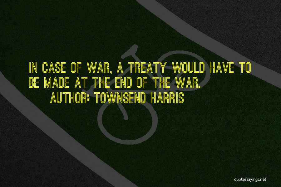 Townsend Harris Quotes 2082321