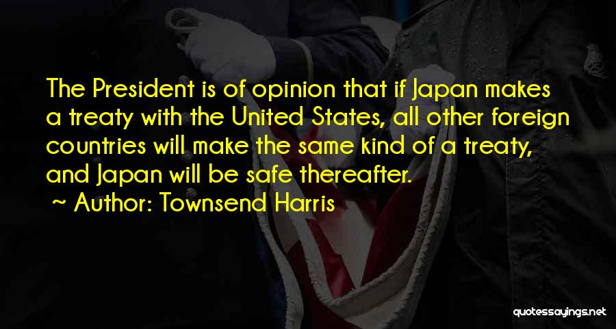 Townsend Harris Quotes 2094433