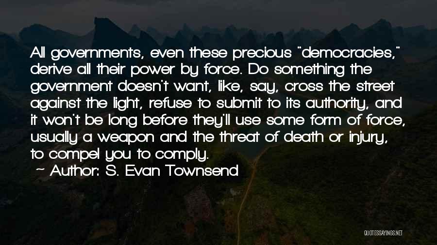 Townsend Quotes By S. Evan Townsend