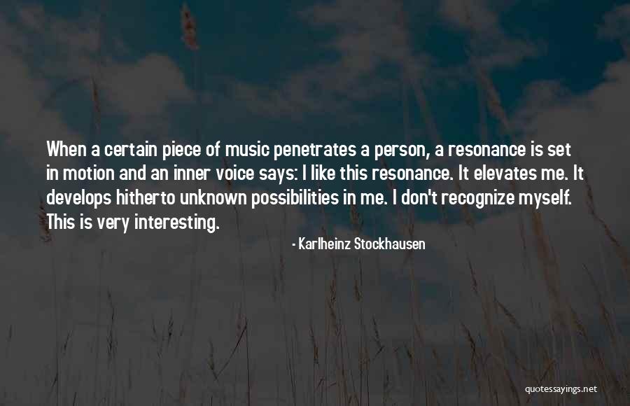 Townshends Bend Tea House Quotes By Karlheinz Stockhausen Townshends Bend Tea House Quotes By Karlheinz Stockhausen