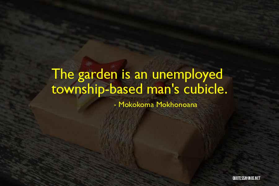 Township Quotes By Mokokoma Mokhonoana Township Quotes By Mokokoma Mokhonoana
