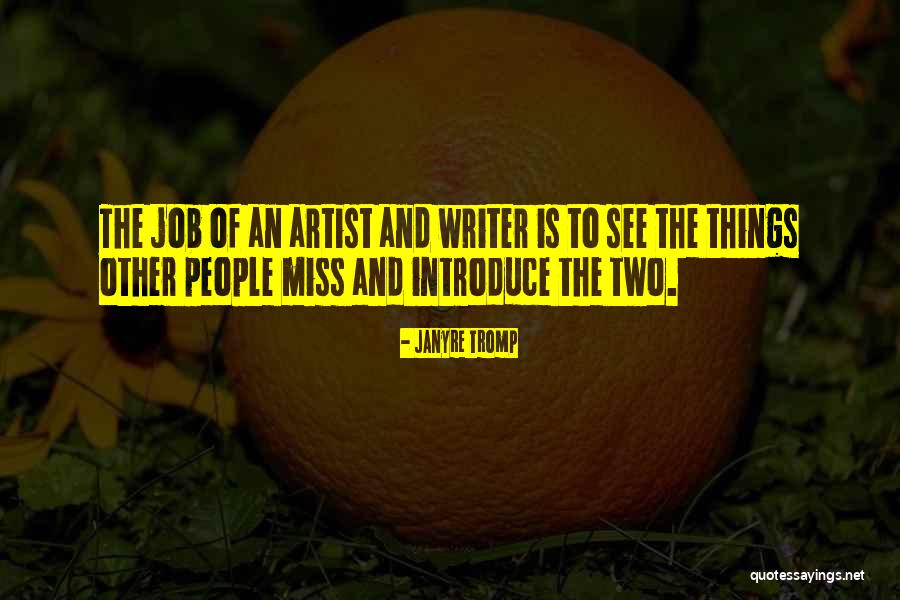 Towrads Quotes By Janyre Tromp Towrads Quotes By Janyre Tromp