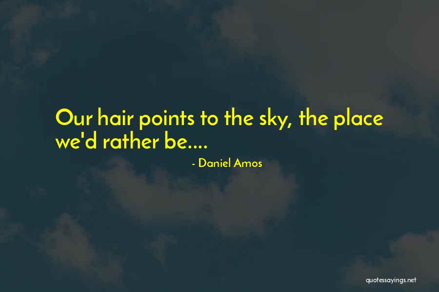 Towton Man Quotes By Daniel Amos Towton Man Quotes By Daniel Amos