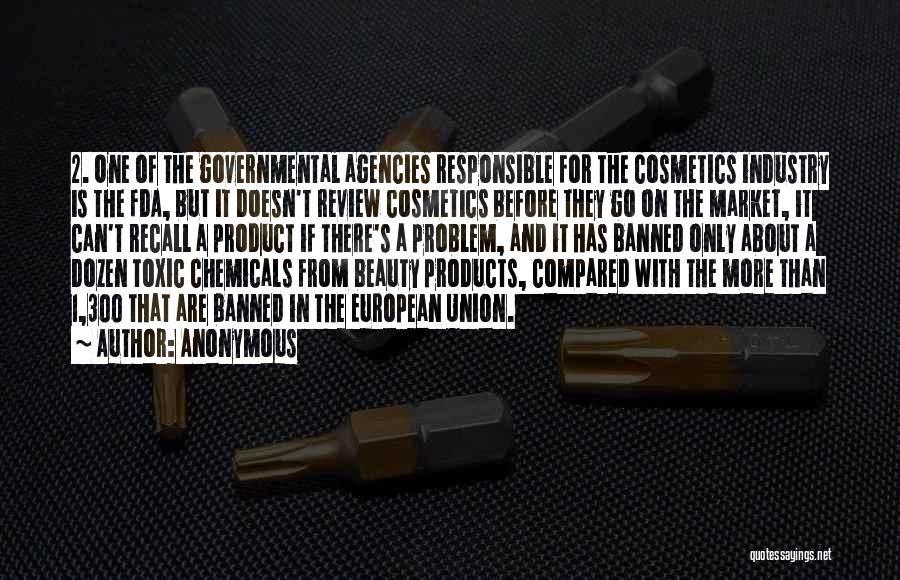 Toxic Chemicals Quotes By Anonymous
