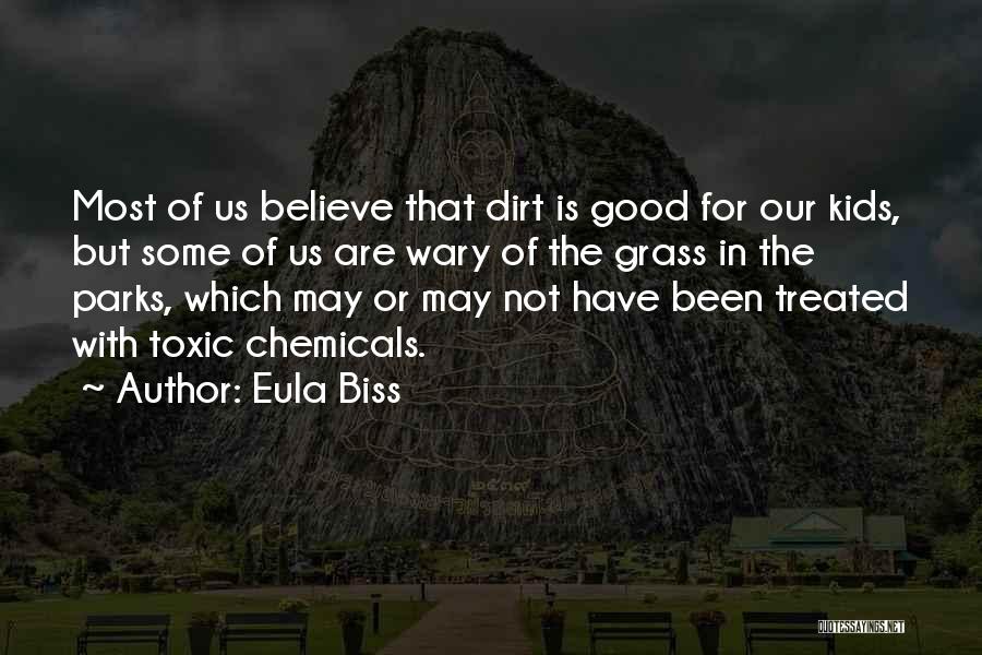 Toxic Chemicals Quotes By Eula Biss