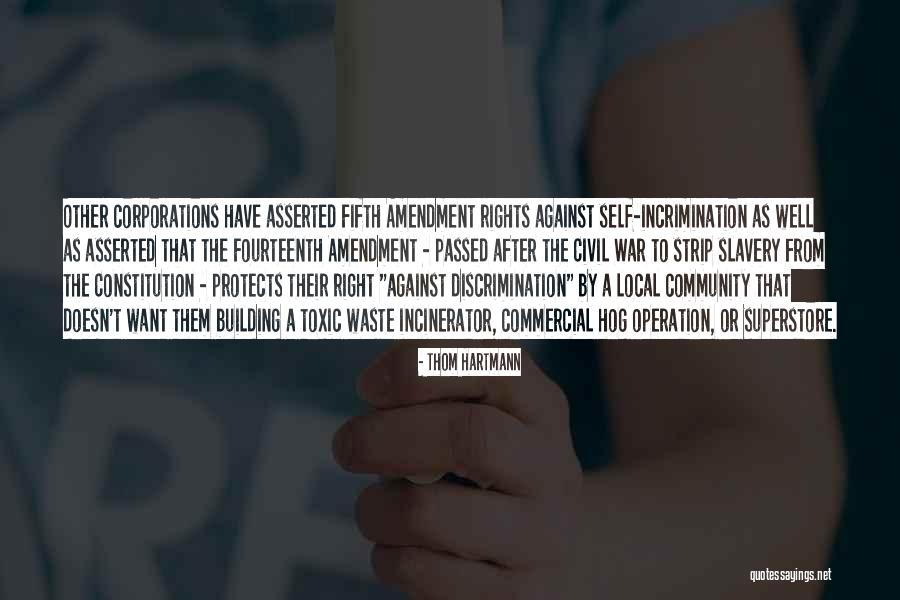 Toxic Community Quotes By Thom Hartmann Toxic Community Quotes By Thom Hartmann