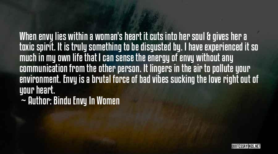 Toxic Environment Quotes By Bindu Envy In Women