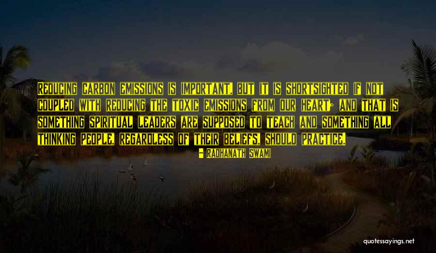 Toxic Leaders Quotes By Radhanath Swami Toxic Leaders Quotes By Radhanath Swami