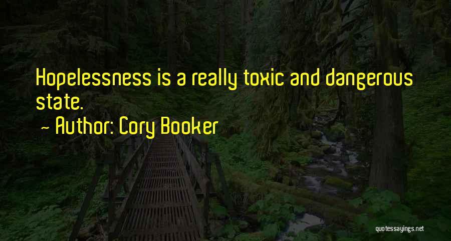 Toxic Quotes By Cory Booker