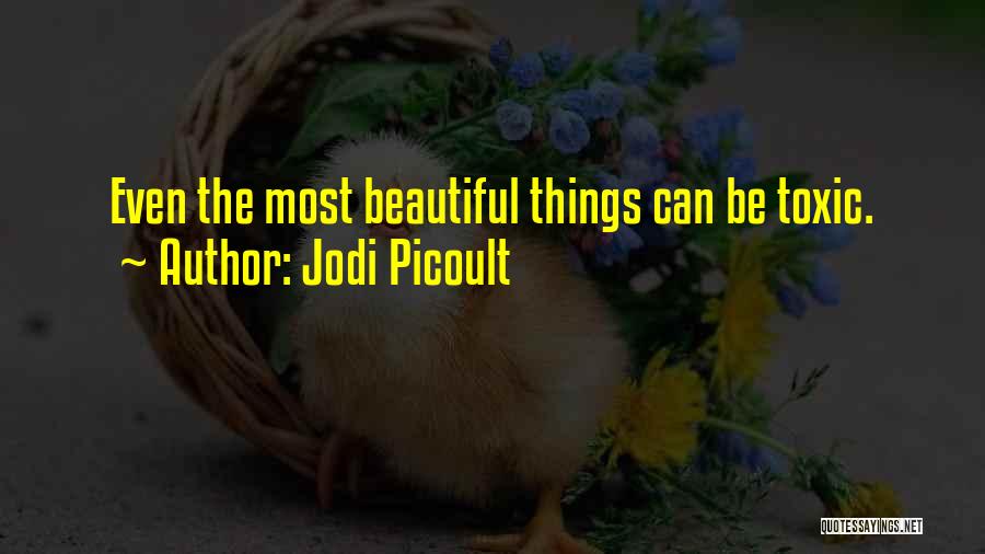 Toxic Quotes By Jodi Picoult