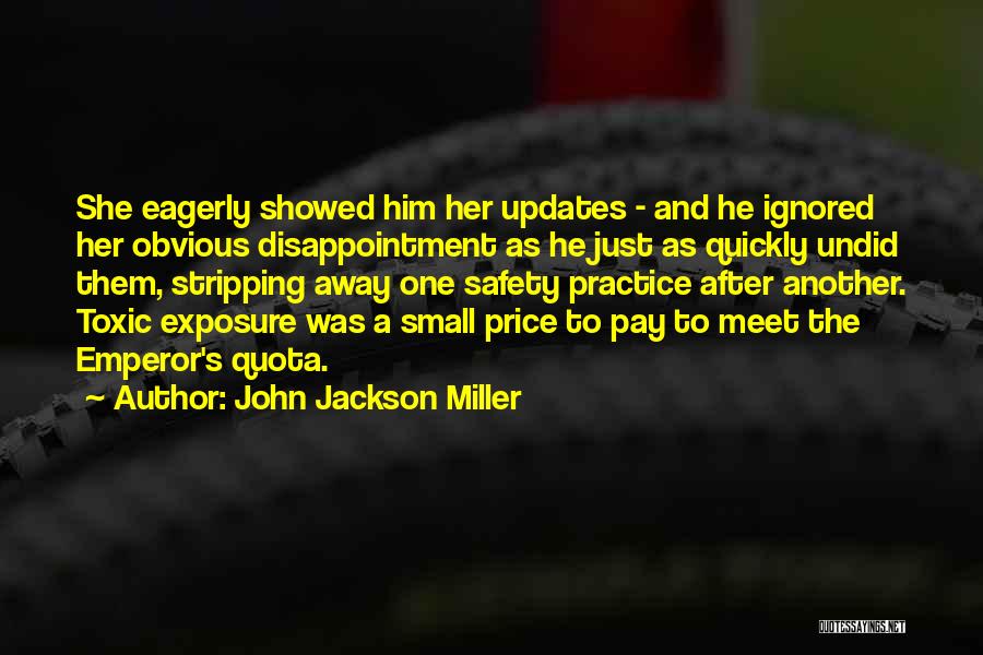 Toxic Quotes By John Jackson Miller