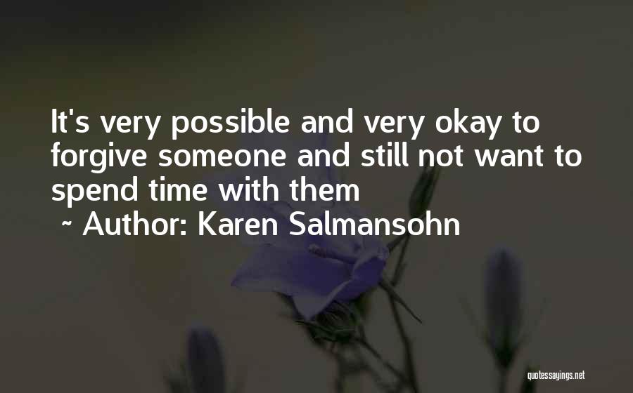Toxic Relationships Quotes By Karen Salmansohn