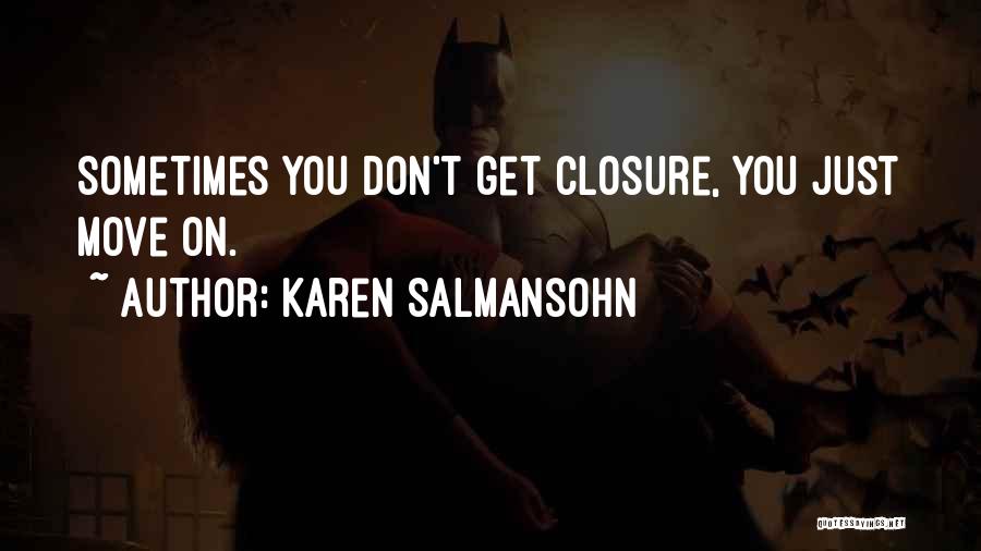 Toxic Relationships Quotes By Karen Salmansohn