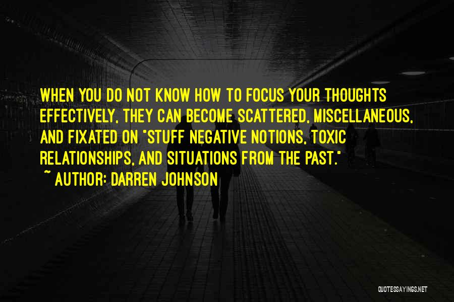 Toxic Situations Quotes By Darren Johnson