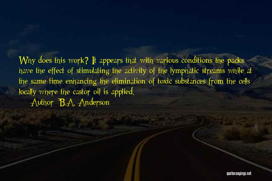 Toxic Work Quotes By B.A. Anderson