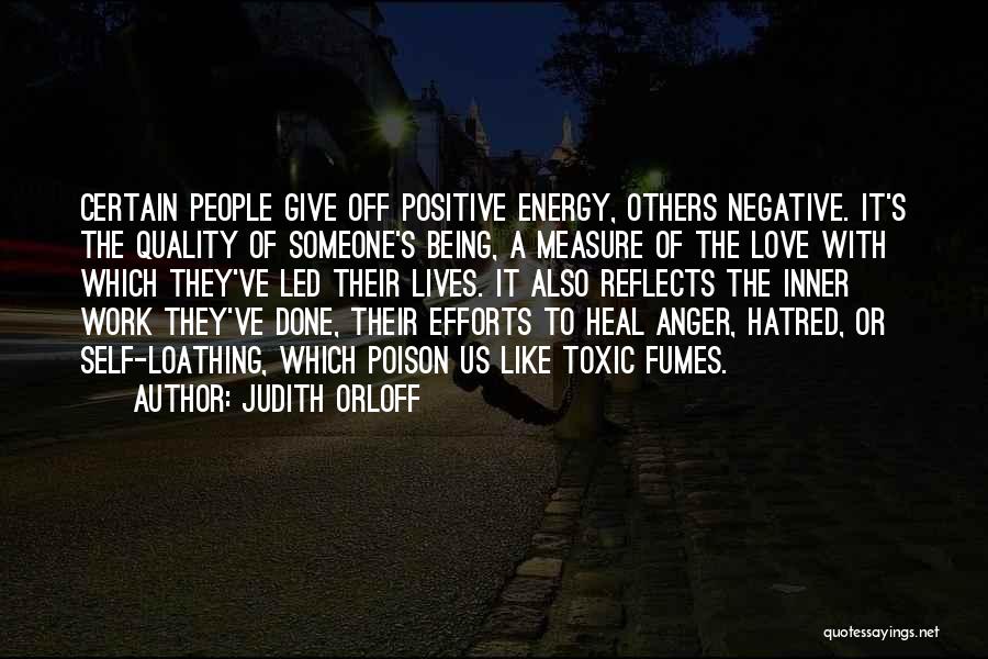 Toxic Work Quotes By Judith Orloff