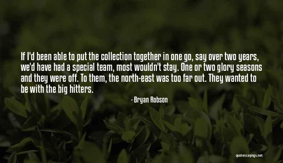 Toxically Report Quotes By Bryan Robson Toxically Report Quotes By Bryan Robson