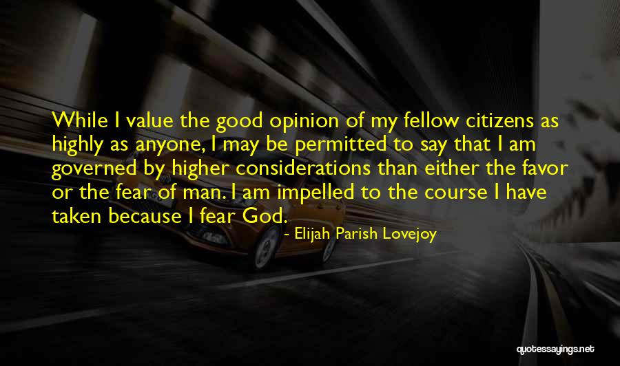 Toxice Wap Quotes By Elijah Parish Lovejoy Toxice Wap Quotes By Elijah Parish Lovejoy