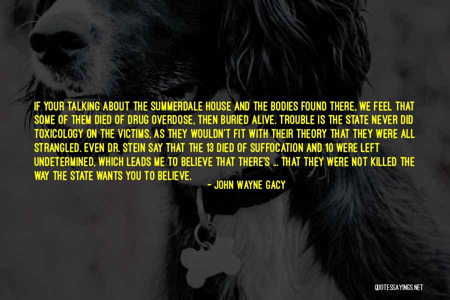 Toxicology Quotes By John Wayne Gacy Toxicology Quotes By John Wayne Gacy