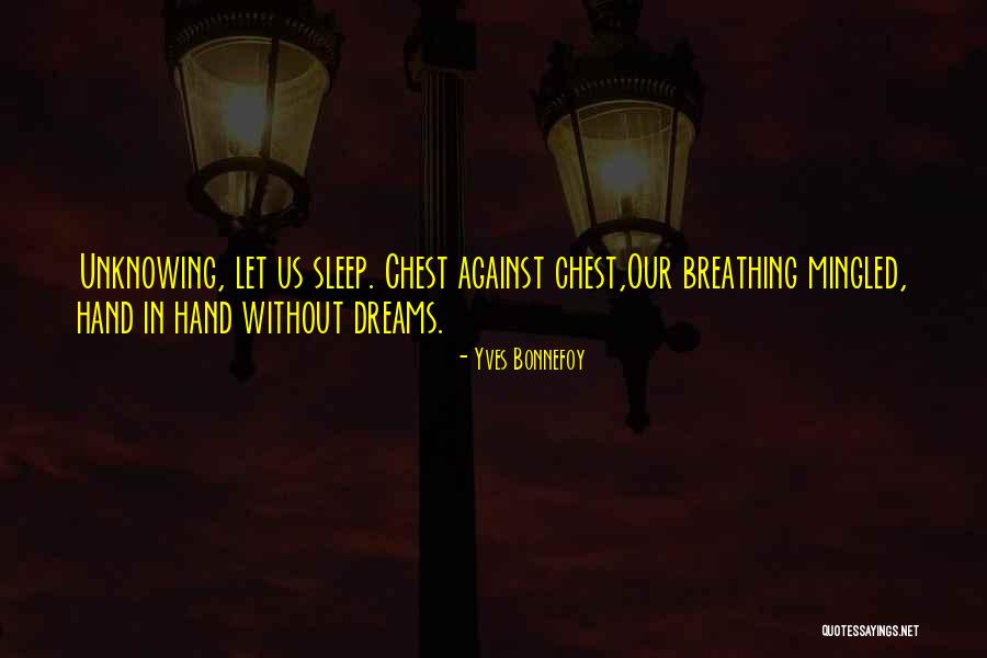 Toxicomanie Causes Quotes By Yves Bonnefoy Toxicomanie Causes Quotes By Yves Bonnefoy