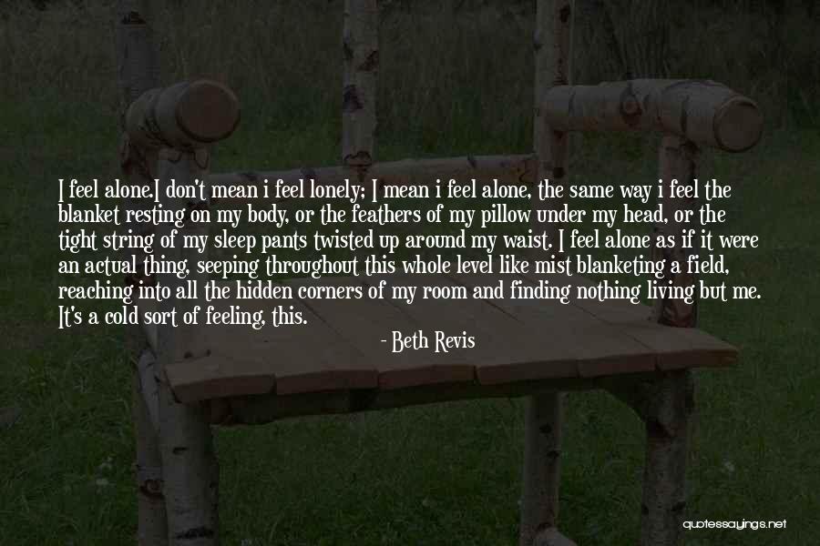 Toxics Action Quotes By Beth Revis Toxics Action Quotes By Beth Revis