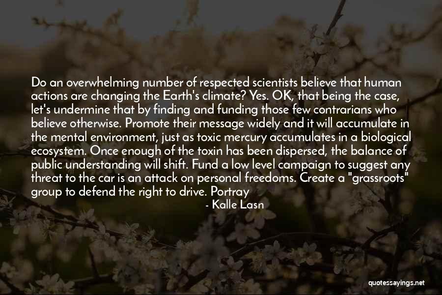 Toxin Quotes By Kalle Lasn Toxin Quotes By Kalle Lasn