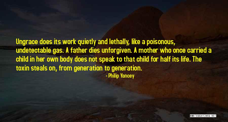 Toxin Quotes By Philip Yancey Toxin Quotes By Philip Yancey