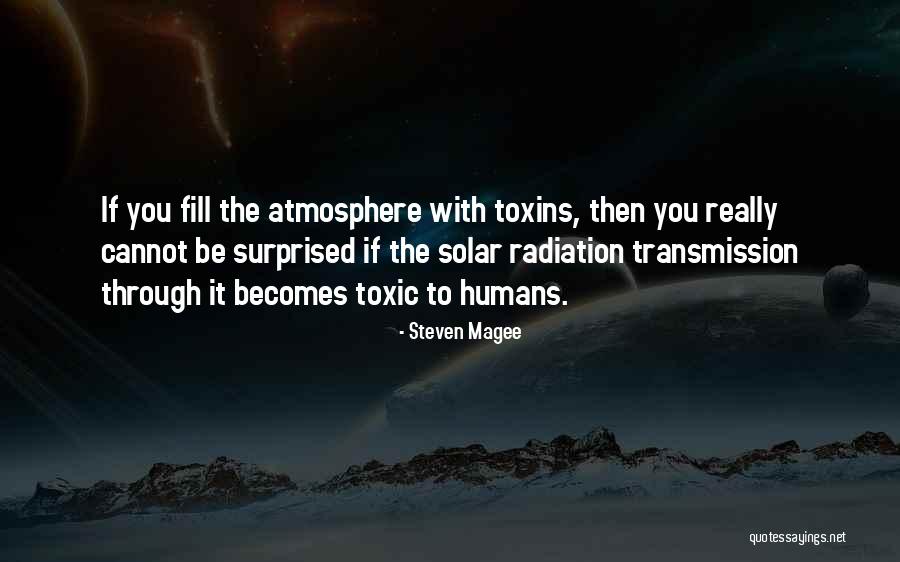 Toxin Quotes By Steven Magee Toxin Quotes By Steven Magee
