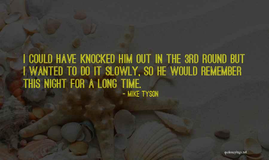 Toxins In Cigarettes Quotes By Mike Tyson Toxins In Cigarettes Quotes By Mike Tyson