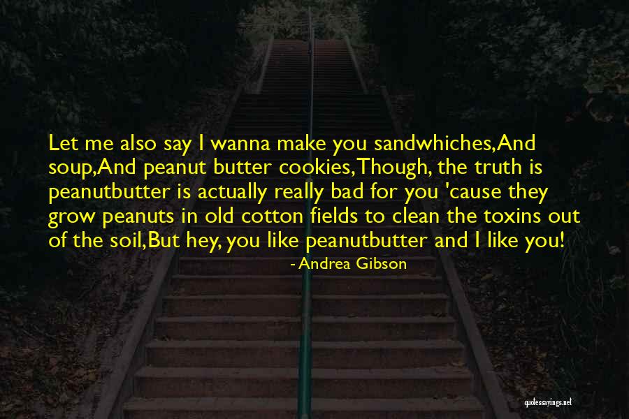 Toxins Quotes By Andrea Gibson