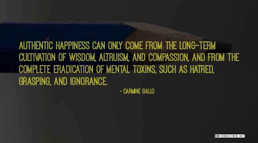 Toxins Quotes By Carmine Gallo