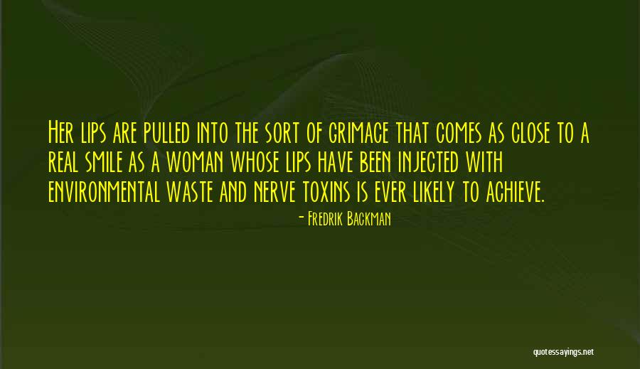 Toxins Quotes By Fredrik Backman