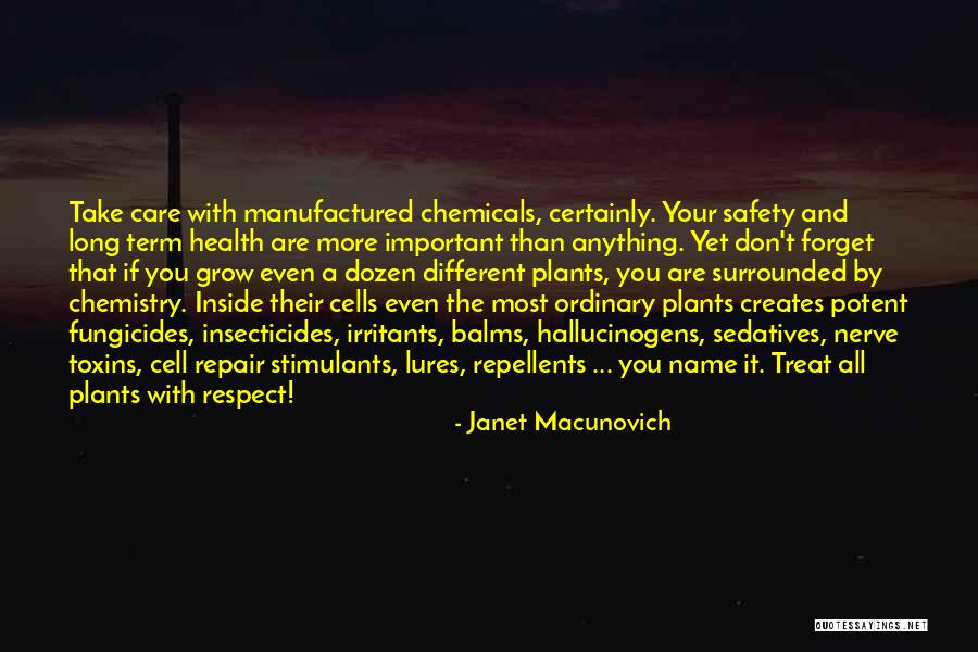 Toxins Quotes By Janet Macunovich