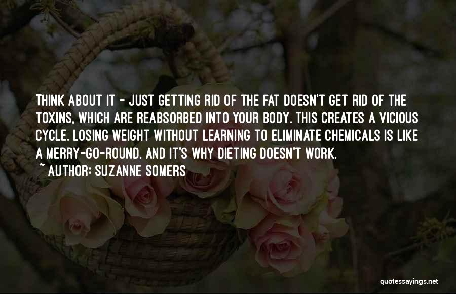 Toxins Quotes By Suzanne Somers