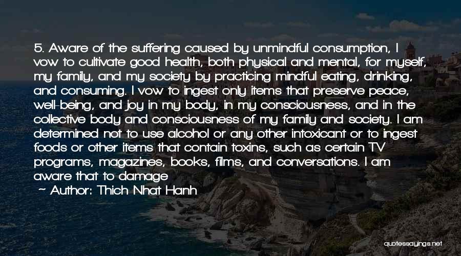 Toxins Quotes By Thich Nhat Hanh