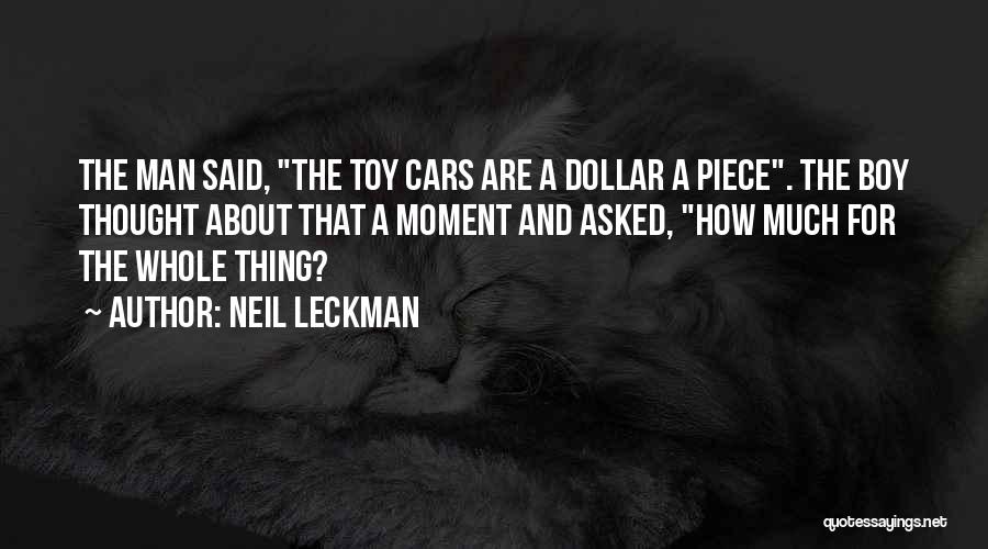 Toy Boy Quotes By Neil Leckman