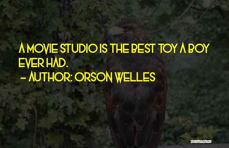 Toy Boy Quotes By Orson Welles