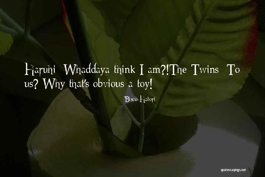 Toy Quotes By Bisco Hatori Toy Quotes By Bisco Hatori