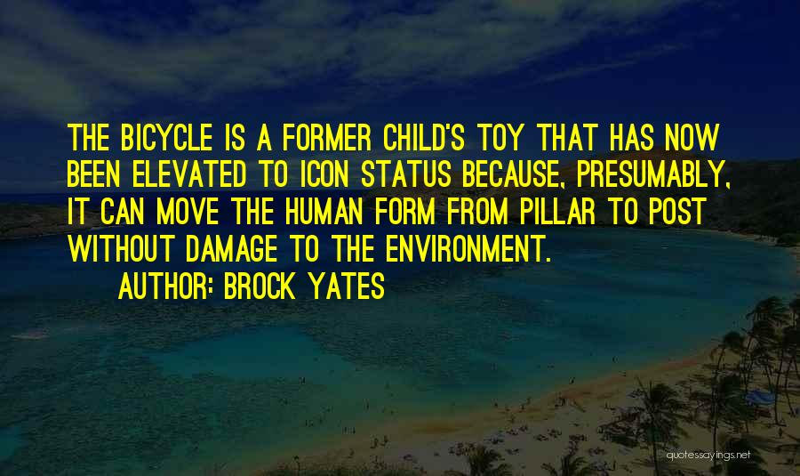 Toy Quotes By Brock Yates