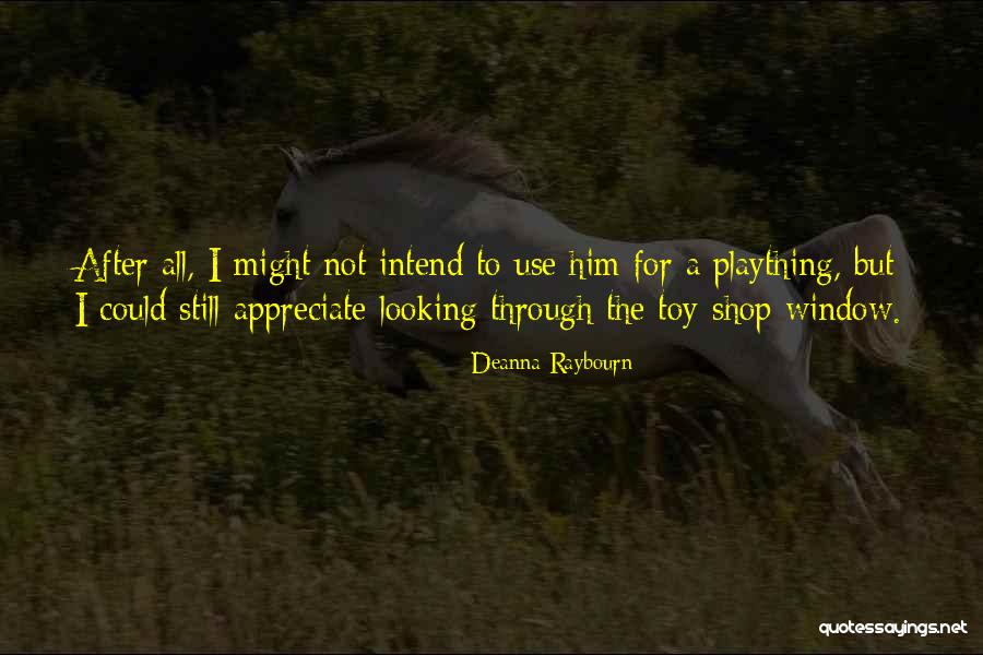 Toy Quotes By Deanna Raybourn Toy Quotes By Deanna Raybourn