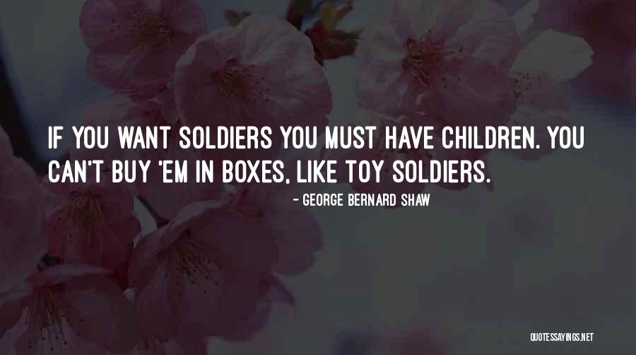 Toy Quotes By George Bernard Shaw Toy Quotes By George Bernard Shaw