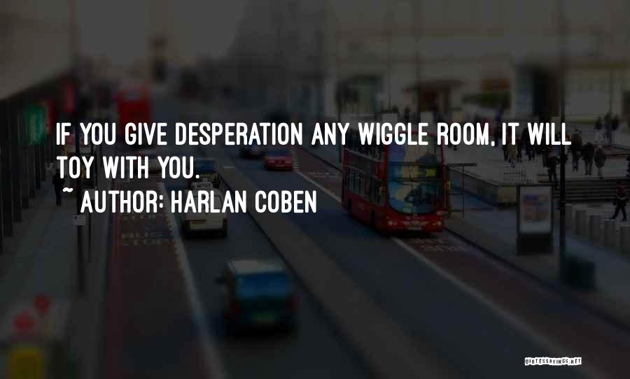 Toy Room Quotes By Harlan Coben