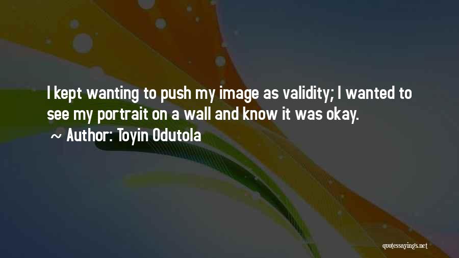 Toyin Odutola Quotes 1518816